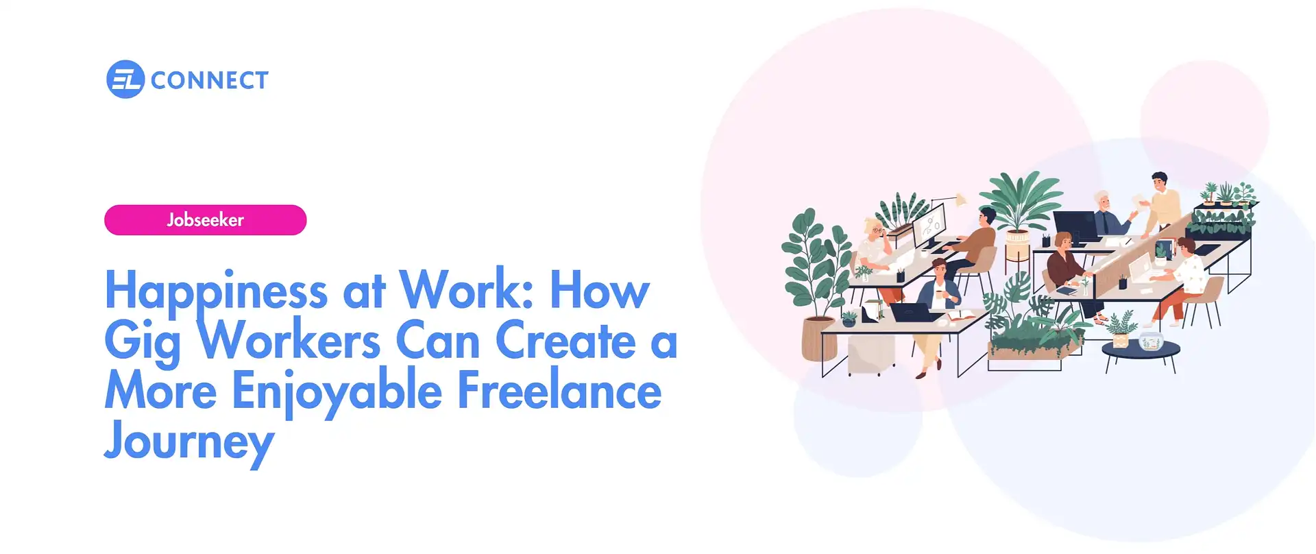 Happiness at Work: How Gig Workers Can Create a More Enjoyable Freelance Journey blog featured image